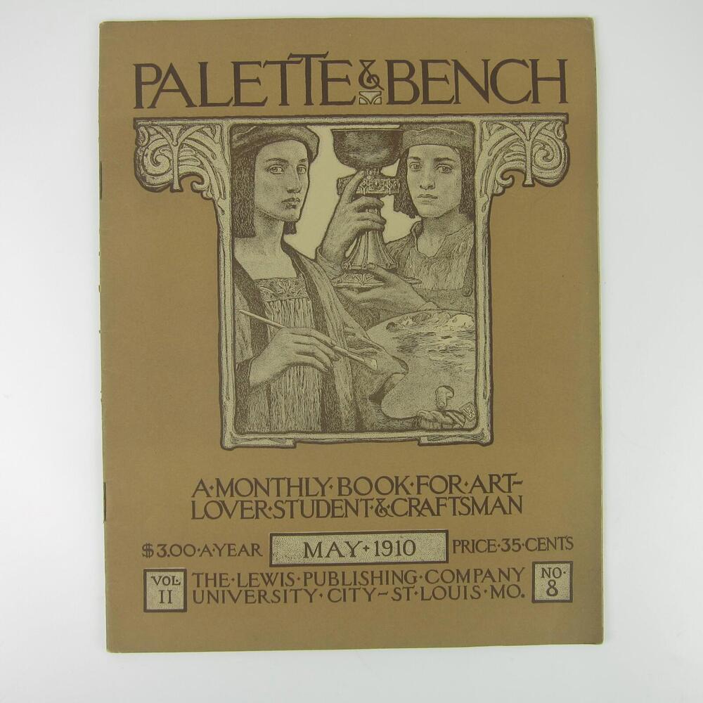 Palette and Bench Monthly Book for Art Lover Student Craftsman May 1910 Antique